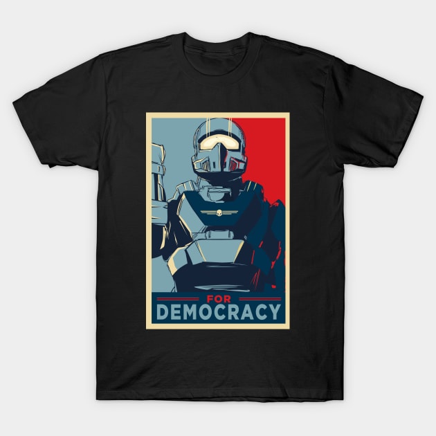 FOR DEMOCRACY T-Shirt by dnacreativedesign